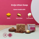 Dvija Uttan Soap (For all age groups)