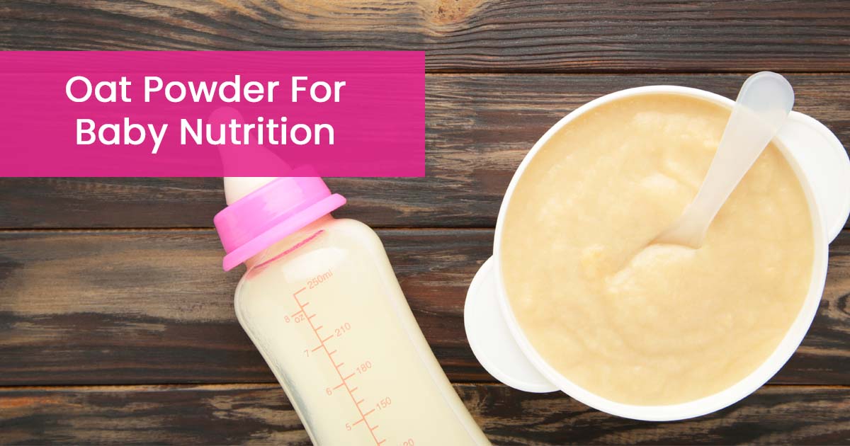 Why MyDvija Oats Powder is the Best Choice for Your Baby’s Nutrition